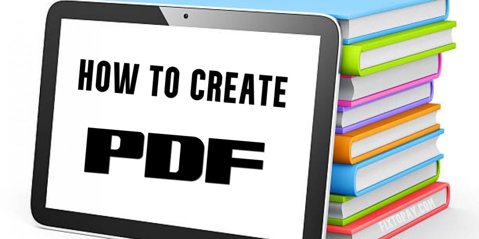 How to Create a PDF?